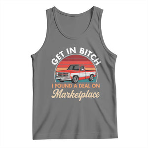 Get in Bitch I Found A Deal On Marketplace Meme Tank Top Funny Shopping TS11 Black Heather Print Your Wear