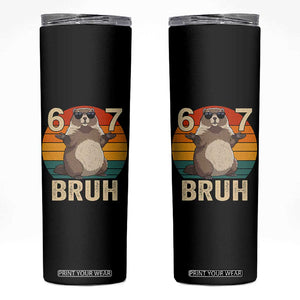 Funny Groundhog 67 Skinny Tumbler Six Seven Bruh Retro Vintage Woodchuck Day TS11 Black Print Your Wear