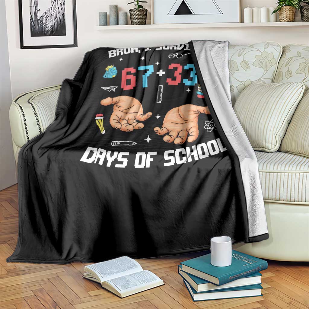 Bruh I Survived 67 33 Days Of School Throw Blanket Funny 100th Days of School Pixel 67 Hands TS11 Print Your Wear