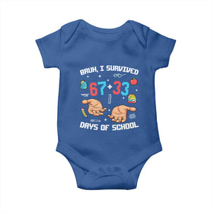 Bruh I Survived 67 33 Days Of School Baby Onesie Funny 100th Days of School Pixel 67 Hands TS11 Royal Blue Print Your Wear