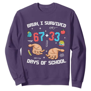 Bruh I Survived 67 33 Days Of School Sweatshirt Funny 100th Days of School Pixel 67 Hands TS11 Purple Print Your Wear