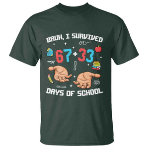 Bruh I Survived 67 33 Days Of School T Shirt Funny 100th Days of School Pixel 67 Hands TS11 Dark Forest Green Print Your Wear