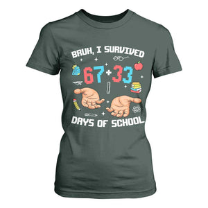 Bruh I Survived 67 33 Days Of School T Shirt For Women Funny 100th Days of School Pixel 67 Hands TS11 Dark Forest Green Print Your Wear