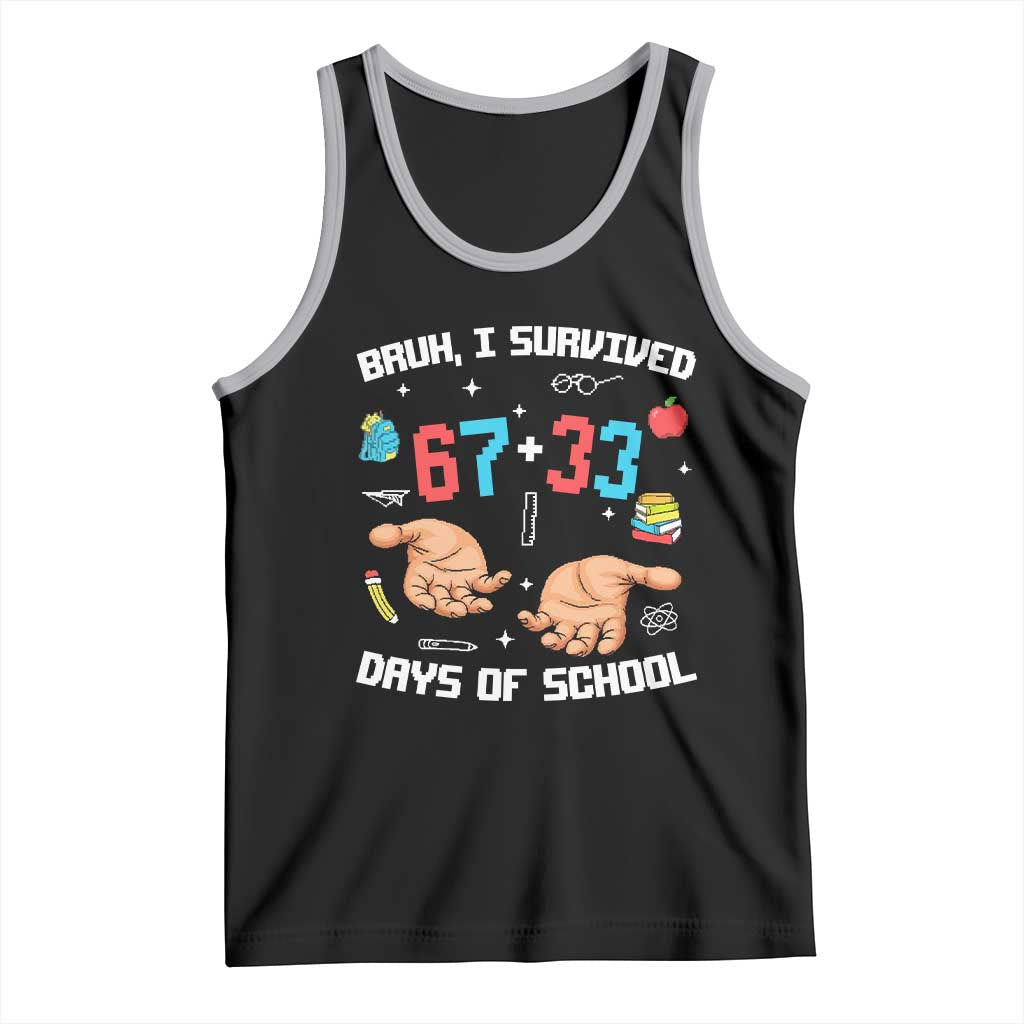 Bruh I Survived 67 33 Days Of School Tank Top Funny 100th Days of School Pixel 67 Hands TS11 Black Athletic Heather Print Your Wear