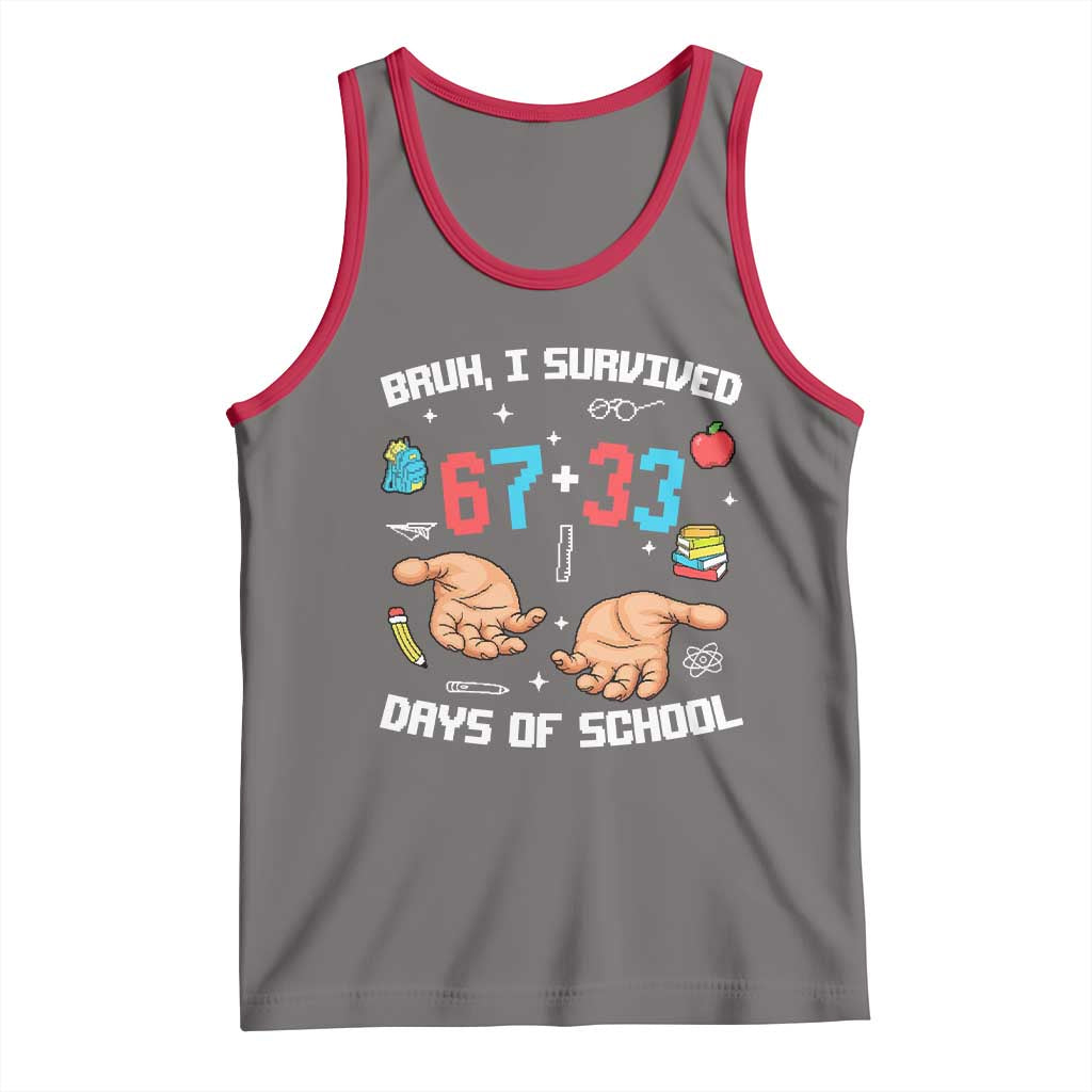 Bruh I Survived 67 33 Days Of School Tank Top Funny 100th Days of School Pixel 67 Hands TS11 Deep Heather Red Print Your Wear