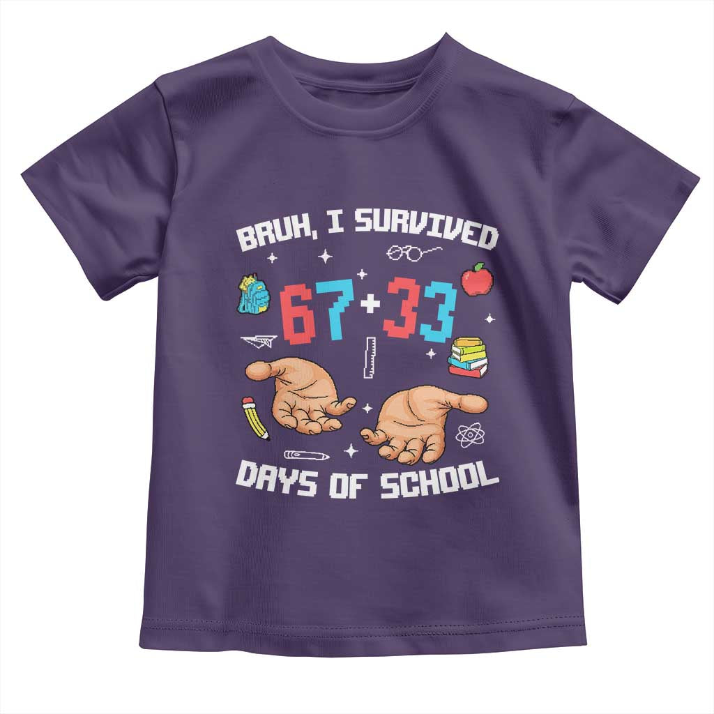 Bruh I Survived 67 33 Days Of School Toddler T Shirt Funny 100th Days of School Pixel 67 Hands TS11 Purple Print Your Wear