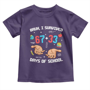 Bruh I Survived 67 33 Days Of School Toddler T Shirt Funny 100th Days of School Pixel 67 Hands TS11 Purple Print Your Wear