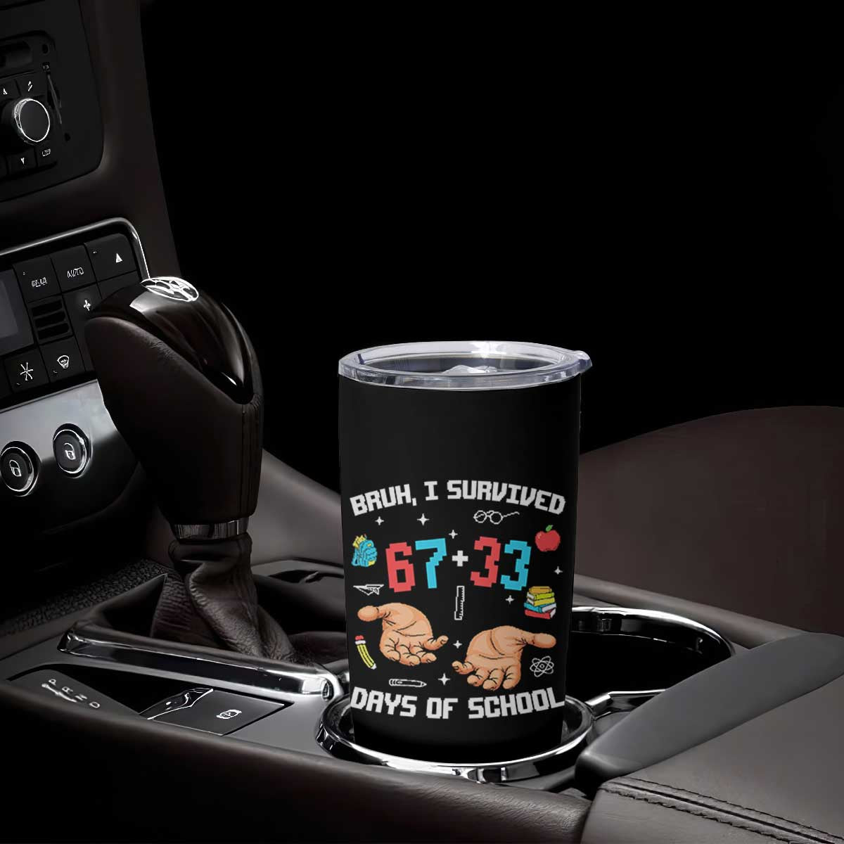 Bruh I Survived 67 33 Days Of School Tumbler Cup Funny 100th Days of School Pixel 67 Hands TS11 Print Your Wear