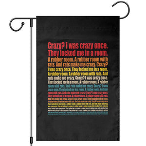 Funny Crazy I Was Crazy Once Meme Garden Flag TS11 Black Print Your Wear