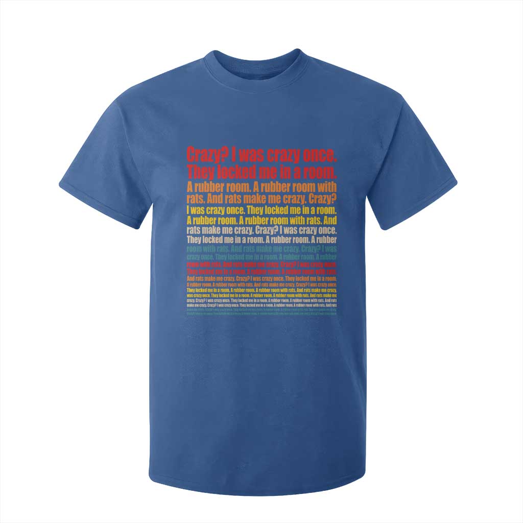 Funny Crazy I Was Crazy Once Meme T Shirt For Kid TS11 Royal Blue Print Your Wear