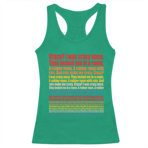 Funny Crazy I Was Crazy Once Meme Racerback Tank Top TS11 Irish Green Print Your Wear