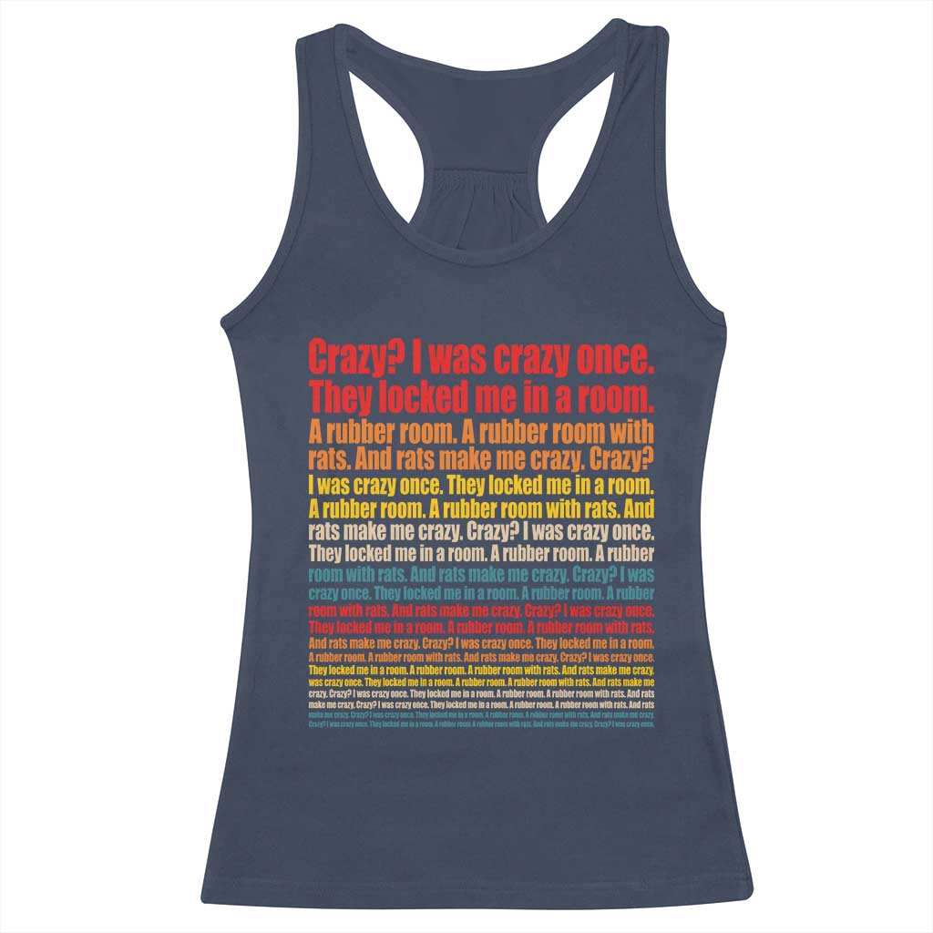Funny Crazy I Was Crazy Once Meme Racerback Tank Top TS11 Navy Print Your Wear