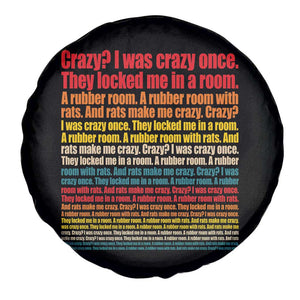 Funny Crazy I Was Crazy Once Meme Spare Tire Cover TS11 Print Your Wear