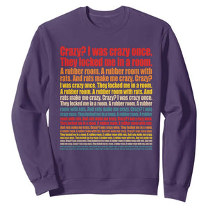 Funny Crazy I Was Crazy Once Meme Sweatshirt TS11 Purple Print Your Wear