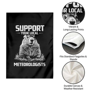 Funny Woodchuck Groundhog Day Garden Flag Support Your Local Meteorologists TS11 Print Your Wear