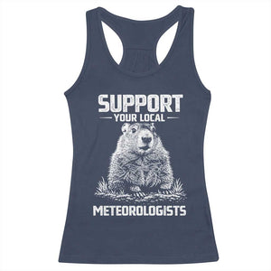 Funny Woodchuck Groundhog Day Racerback Tank Top Support Your Local Meteorologists TS11 Navy Print Your Wear