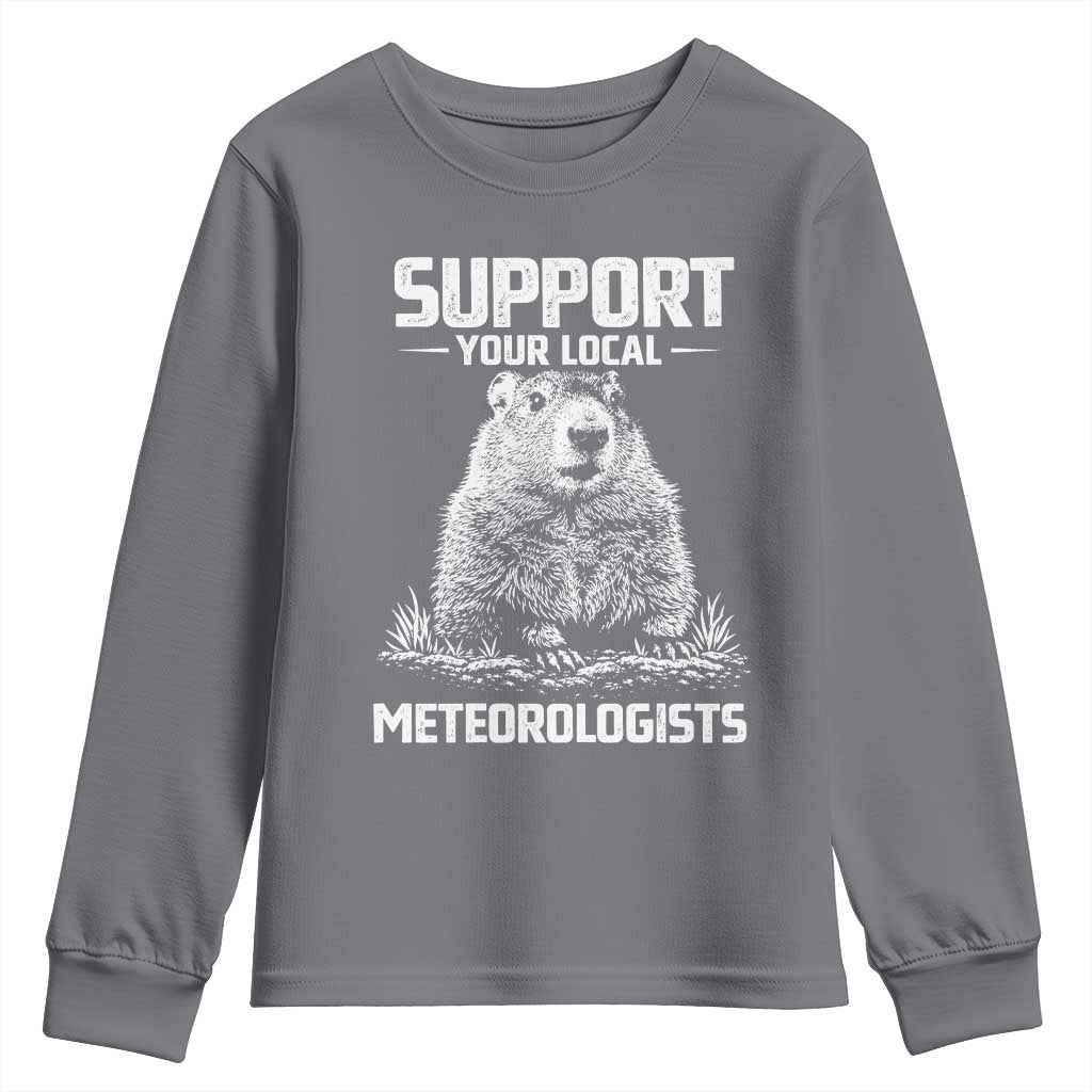 Funny Woodchuck Groundhog Day Youth Sweatshirt Support Your Local Meteorologists TS11 Charcoal Print Your Wear