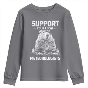 Funny Woodchuck Groundhog Day Youth Sweatshirt Support Your Local Meteorologists TS11 Charcoal Print Your Wear