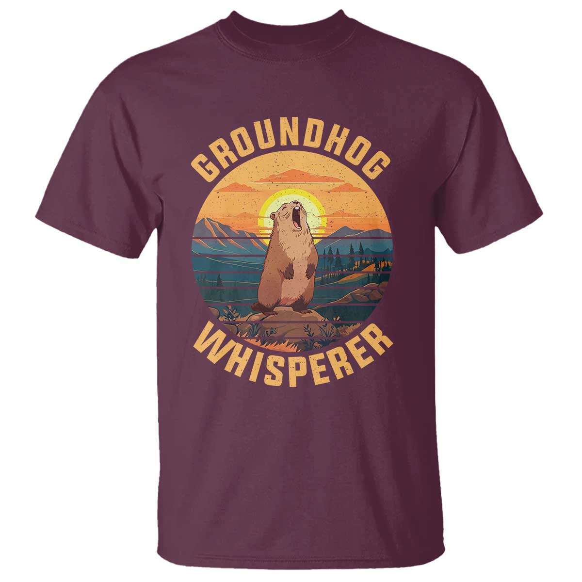 Funny Groundhog Whisperer T Shirt Screaming Woodchuck Mountain Forest TS11 Maroon Print Your Wear