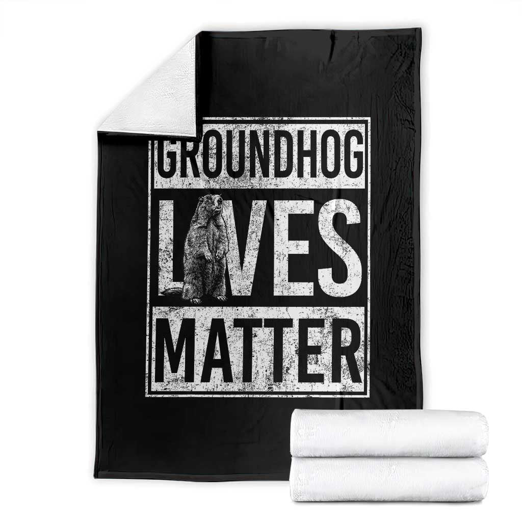 Groundhog Lives Matter Throw Blanket Funny Woodchuck Groundhog Day TS11 Black Print Your Wear