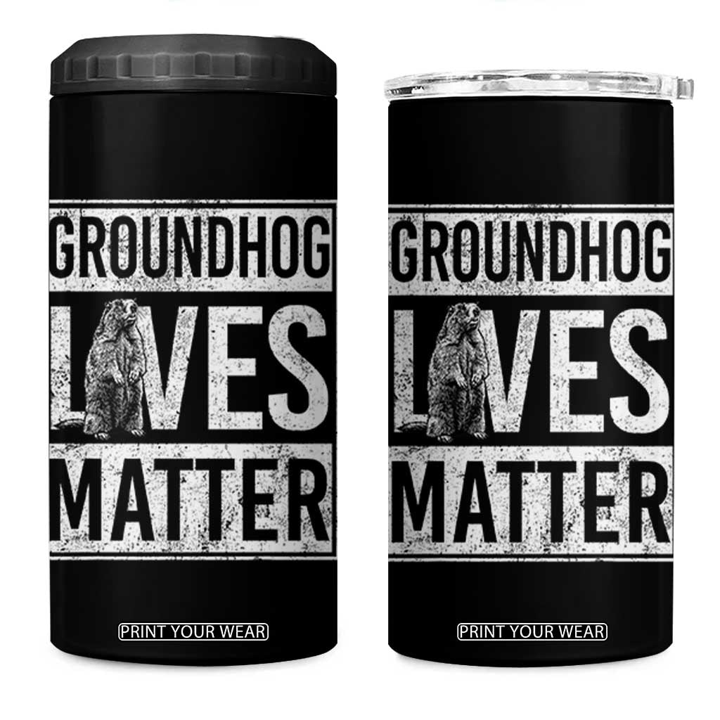 Groundhog Lives Matter 4 in 1 Can Cooler Tumbler Funny Woodchuck Groundhog Day TS11 One Size: 16 oz Black Print Your Wear