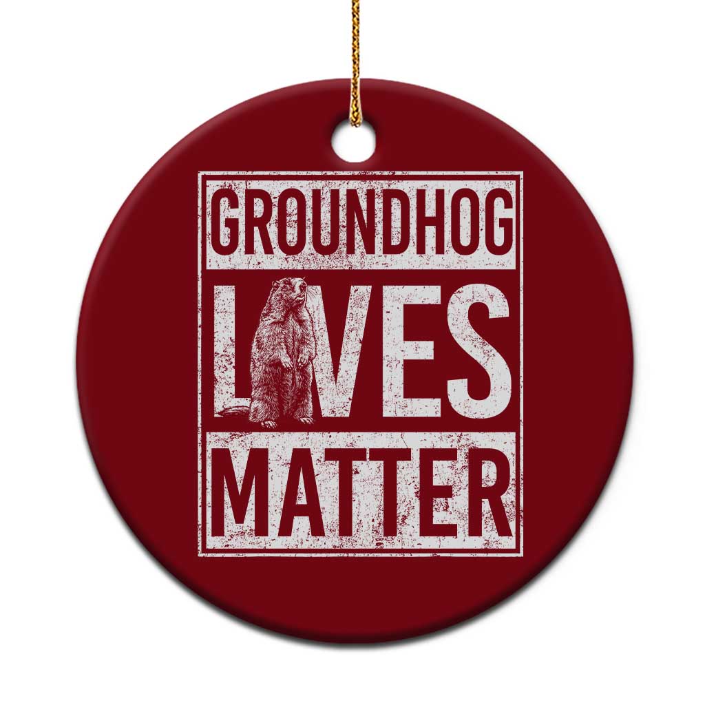 Groundhog Lives Matter Ceramic Ornament Funny Woodchuck Groundhog Day TS11 1pc Red Print Your Wear