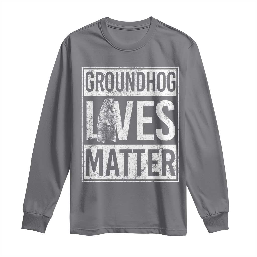 Groundhog Lives Matter Long Sleeve Shirt Funny Woodchuck Groundhog Day TS11 Charcoal Print Your Wear