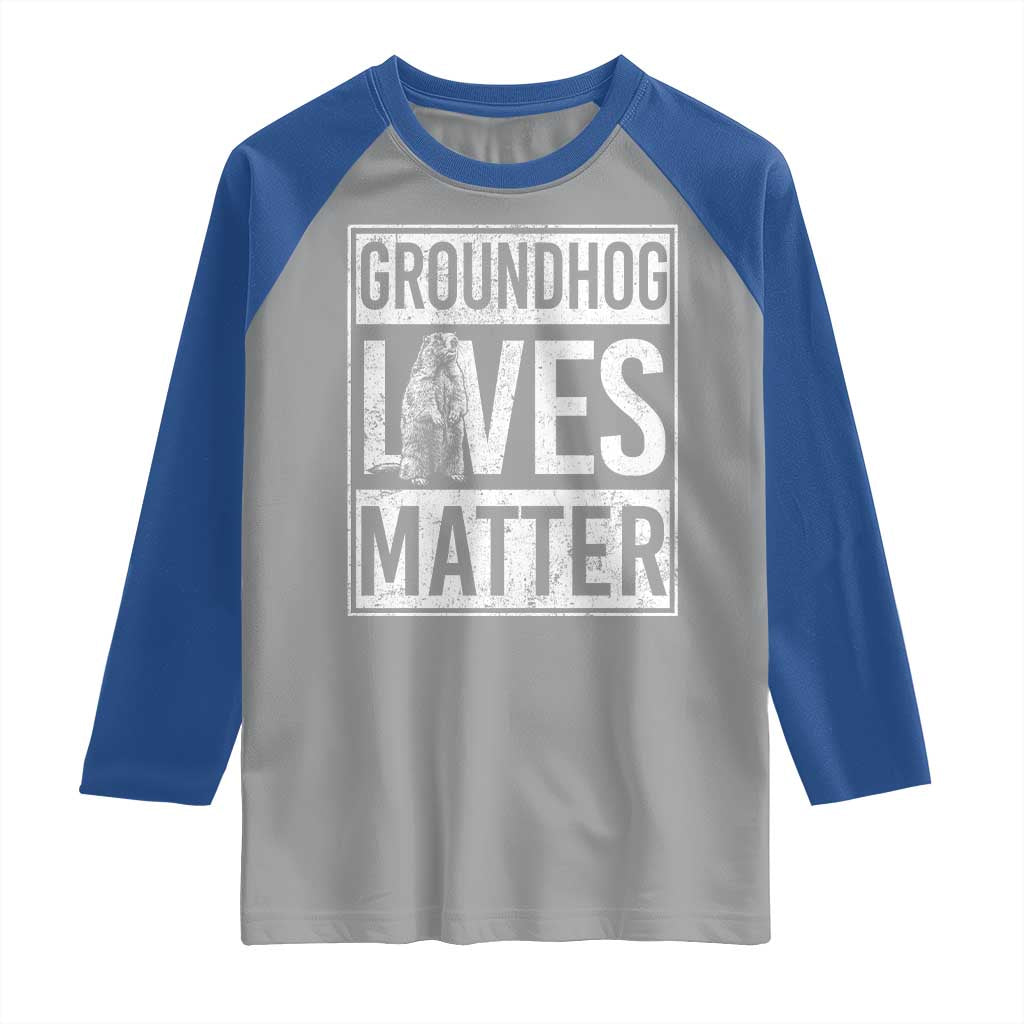 Groundhog Lives Matter Raglan Shirt Funny Woodchuck Groundhog Day TS11 Sport Gray Royal Print Your Wear