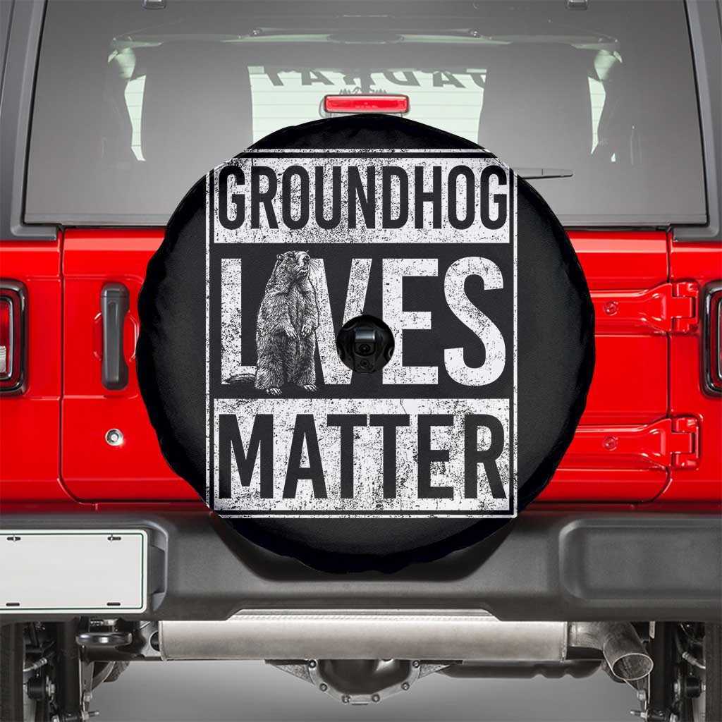 Groundhog Lives Matter Spare Tire Cover Funny Woodchuck Groundhog Day TS11 Black Print Your Wear