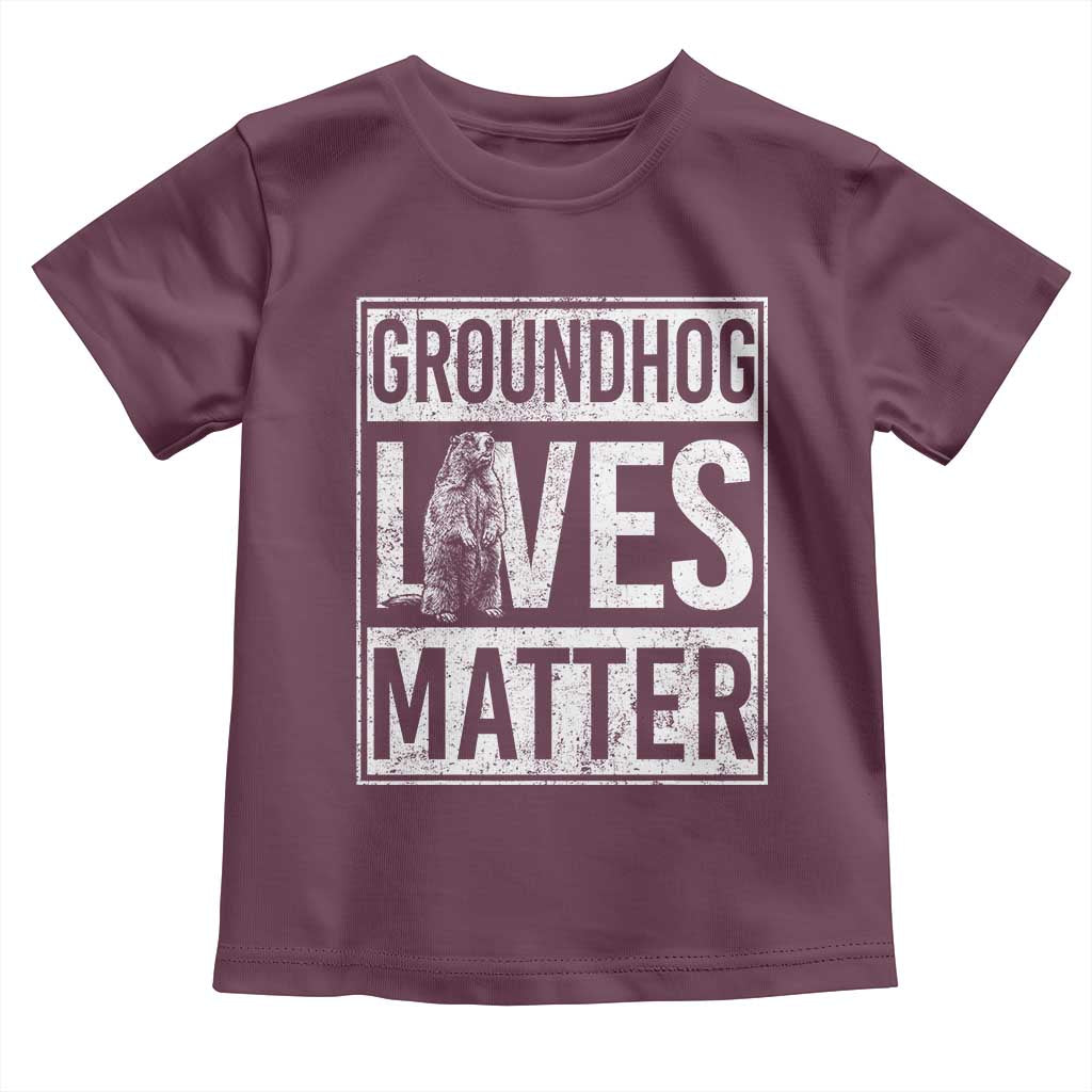 Groundhog Lives Matter Toddler T Shirt Funny Woodchuck Groundhog Day TS11 Maroon Print Your Wear