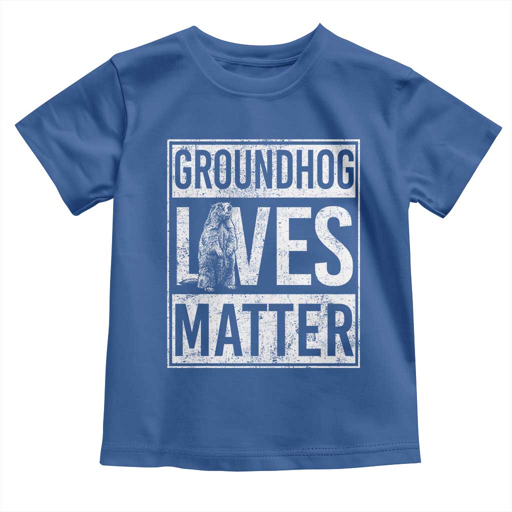 Groundhog Lives Matter Toddler T Shirt Funny Woodchuck Groundhog Day TS11 Royal Blue Print Your Wear