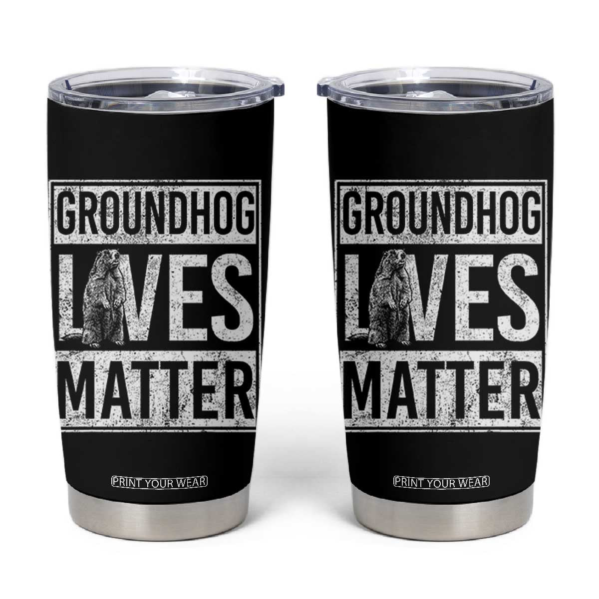 Groundhog Lives Matter Tumbler Cup Funny Woodchuck Groundhog Day TS11 Black Print Your Wear