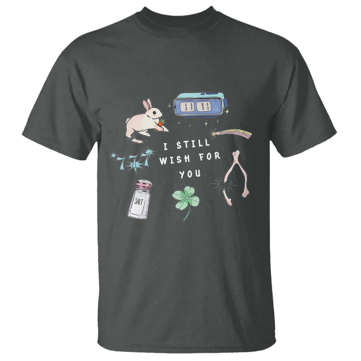 I Still Wish for You Lucky Rabbit 1111 Stars Clover Signs T Shirt TS11 Dark Heather Print Your Wear