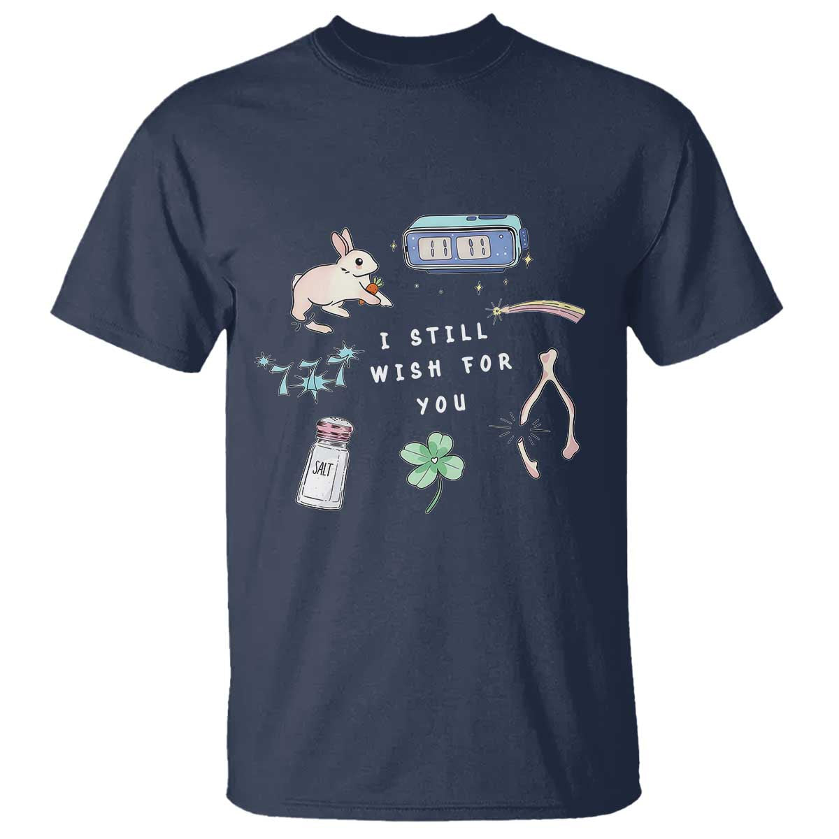 I Still Wish for You Lucky Rabbit 1111 Stars Clover Signs T Shirt TS11 Navy Print Your Wear