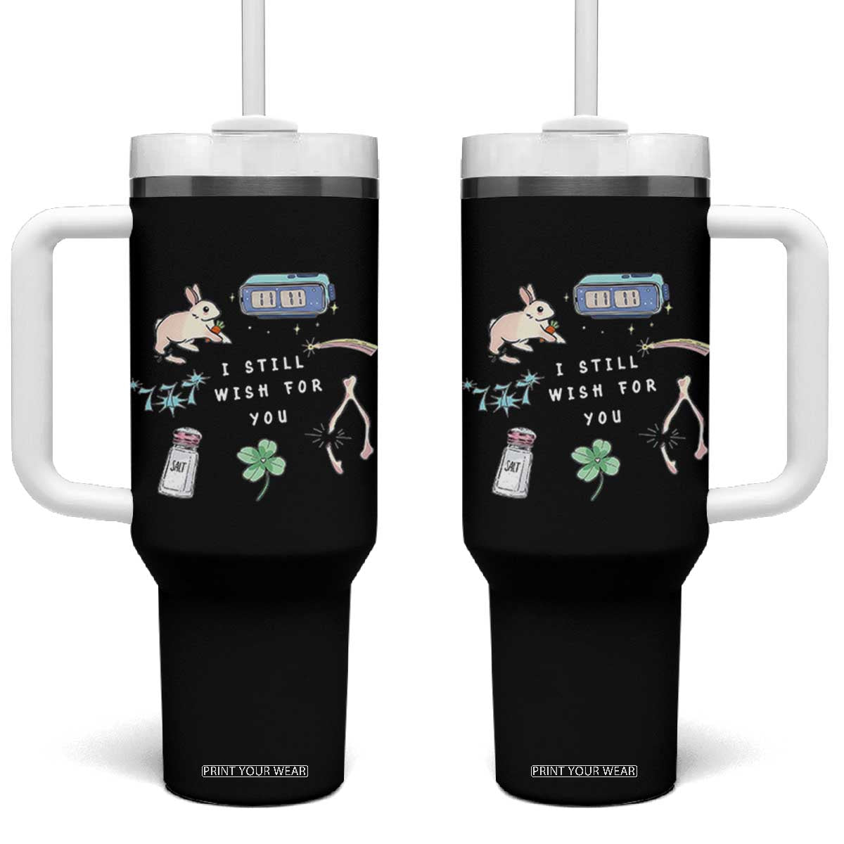 I Still Wish for You Lucky Rabbit 1111 Stars Clover Signs Tumbler With Handle TS11 One Size: 40 oz Black Print Your Wear