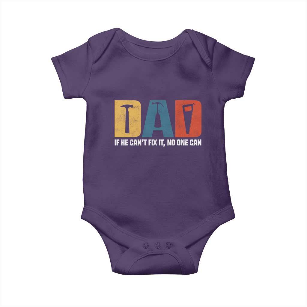 Funny Dad He Cant Fix It No One Can Baby Onesie Fathers Day TS11 Purple Print Your Wear