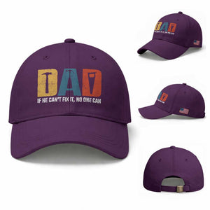 Funny Dad He Cant Fix It No One Can Baseball Cap Fathers Day TS11 Baseball Cap Universal Fit Purple Print Your Wear