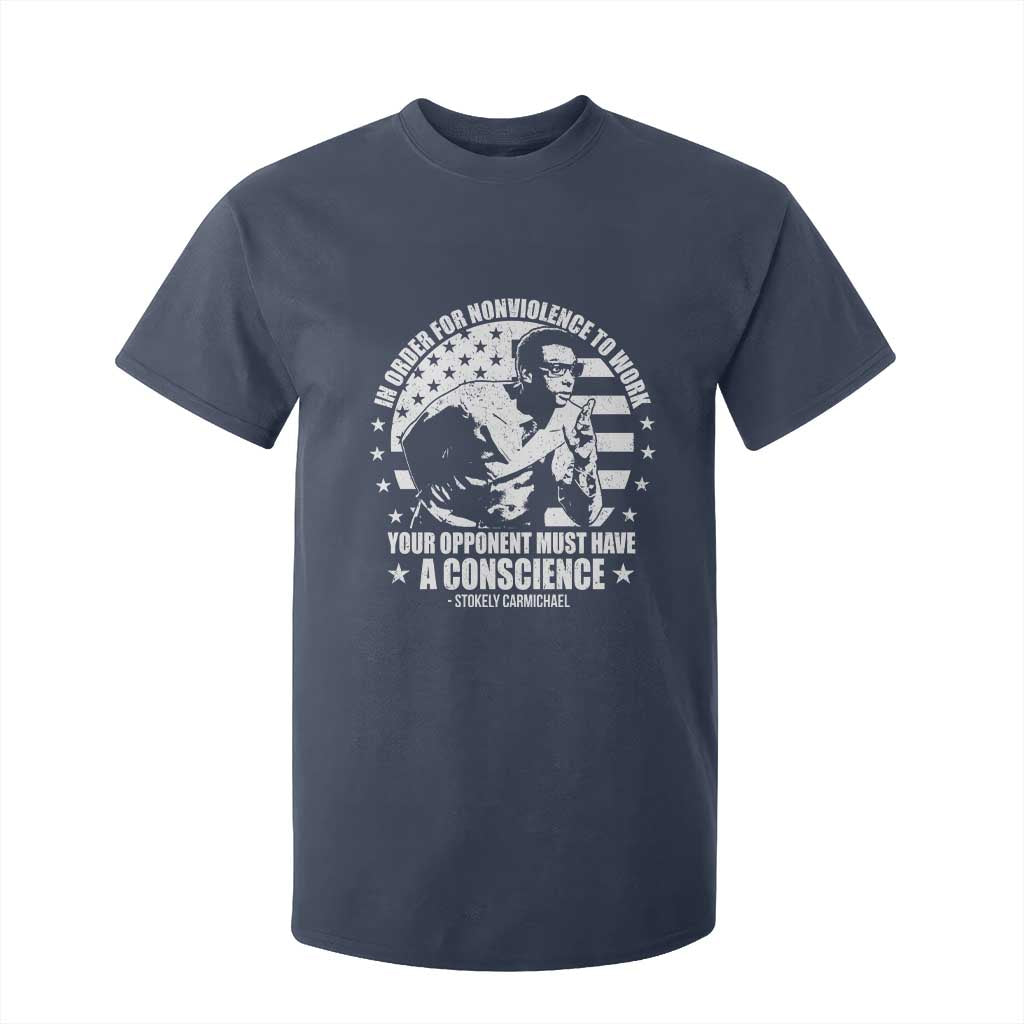 Stokely Carmichael Quote T Shirt For Kid In Order For Nonviolence To Work Your Opponent Must Have A Conscience TS11 Navy Print Your Wear