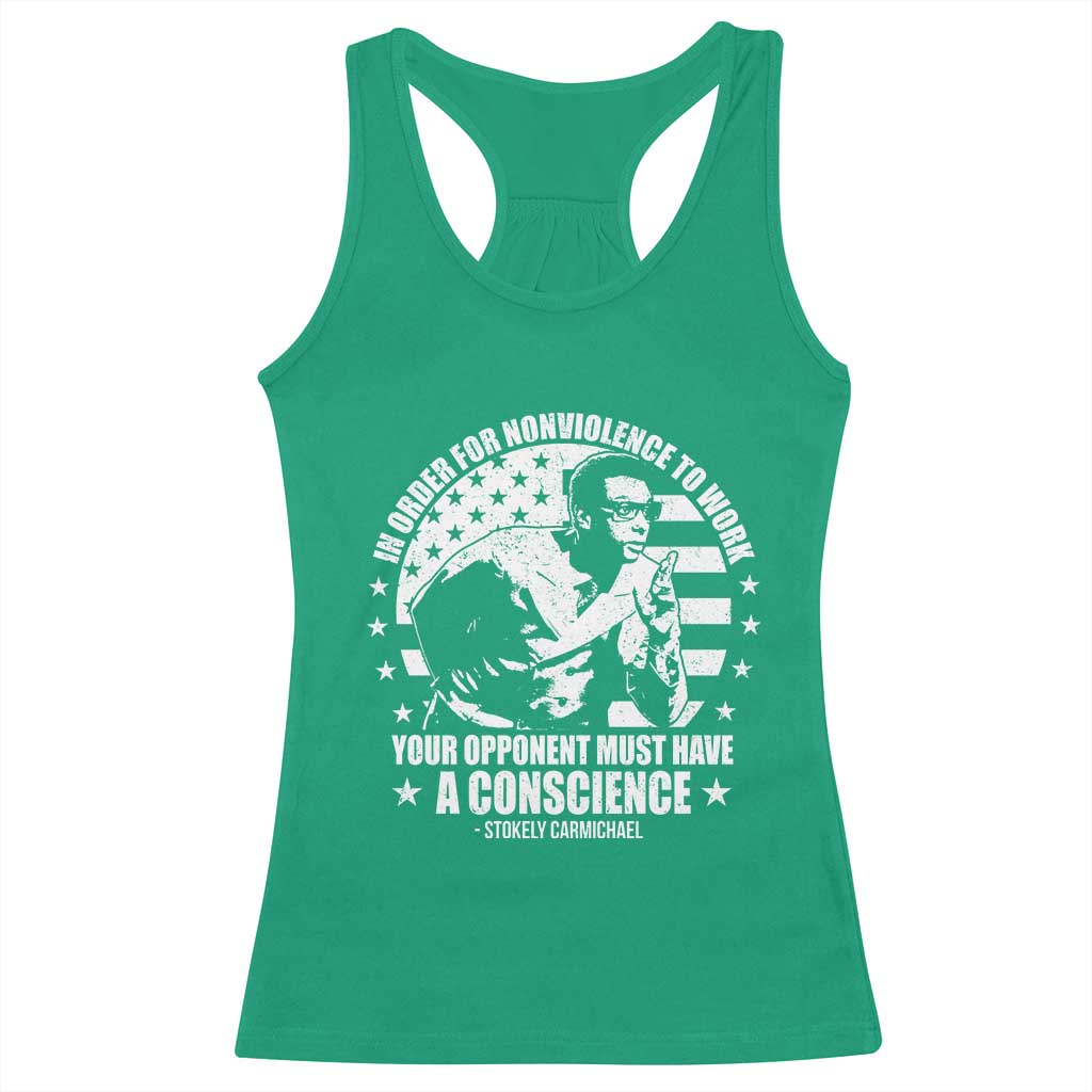 Stokely Carmichael Quote Racerback Tank Top In Order For Nonviolence To Work Your Opponent Must Have A Conscience TS11 Irish Green Print Your Wear