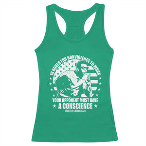 Stokely Carmichael Quote Racerback Tank Top In Order For Nonviolence To Work Your Opponent Must Have A Conscience TS11 Irish Green Print Your Wear