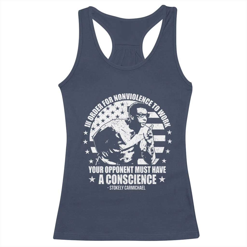 Stokely Carmichael Quote Racerback Tank Top In Order For Nonviolence To Work Your Opponent Must Have A Conscience TS11 Navy Print Your Wear
