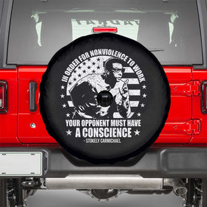 Stokely Carmichael Quote Spare Tire Cover In Order For Nonviolence To Work Your Opponent Must Have A Conscience TS11 Black Print Your Wear