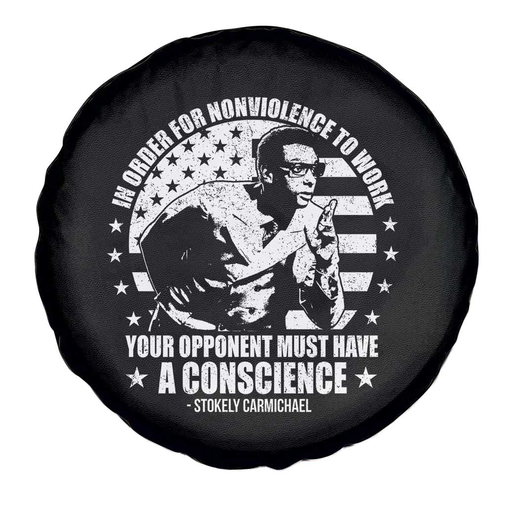 Stokely Carmichael Quote Spare Tire Cover In Order For Nonviolence To Work Your Opponent Must Have A Conscience TS11 Print Your Wear