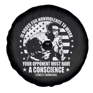 Stokely Carmichael Quote Spare Tire Cover In Order For Nonviolence To Work Your Opponent Must Have A Conscience TS11 Print Your Wear