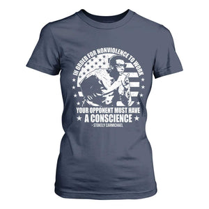 Stokely Carmichael Quote T Shirt For Women In Order For Nonviolence To Work Your Opponent Must Have A Conscience TS11 Navy Print Your Wear