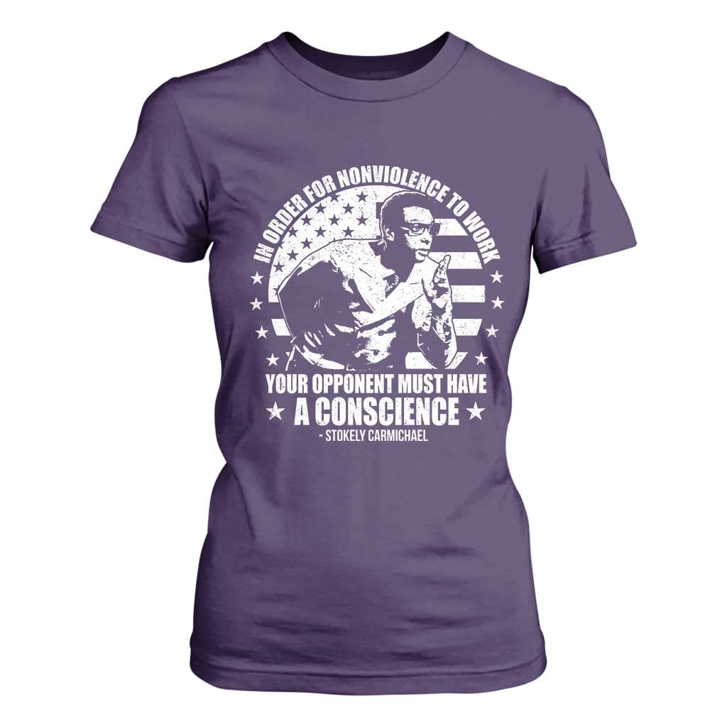 Stokely Carmichael Quote T Shirt For Women In Order For Nonviolence To Work Your Opponent Must Have A Conscience TS11 Purple Print Your Wear