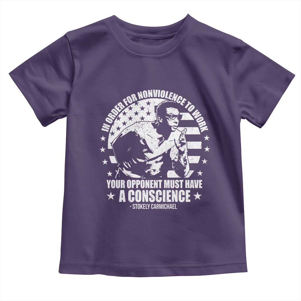 Stokely Carmichael Quote Toddler T Shirt In Order For Nonviolence To Work Your Opponent Must Have A Conscience TS11 Purple Print Your Wear