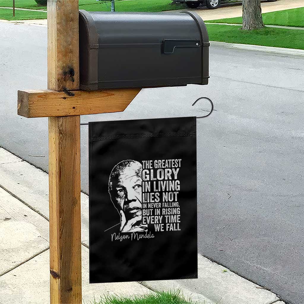 Nelson Mandela Quote Garden Flag The Greatest Glory In Living Lies Not In Never Falling But In Rising TS11 Print Your Wear