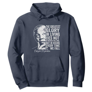 Nelson Mandela Quote Hoodie The Greatest Glory In Living Lies Not In Never Falling But In Rising TS11 Navy Print Your Wear