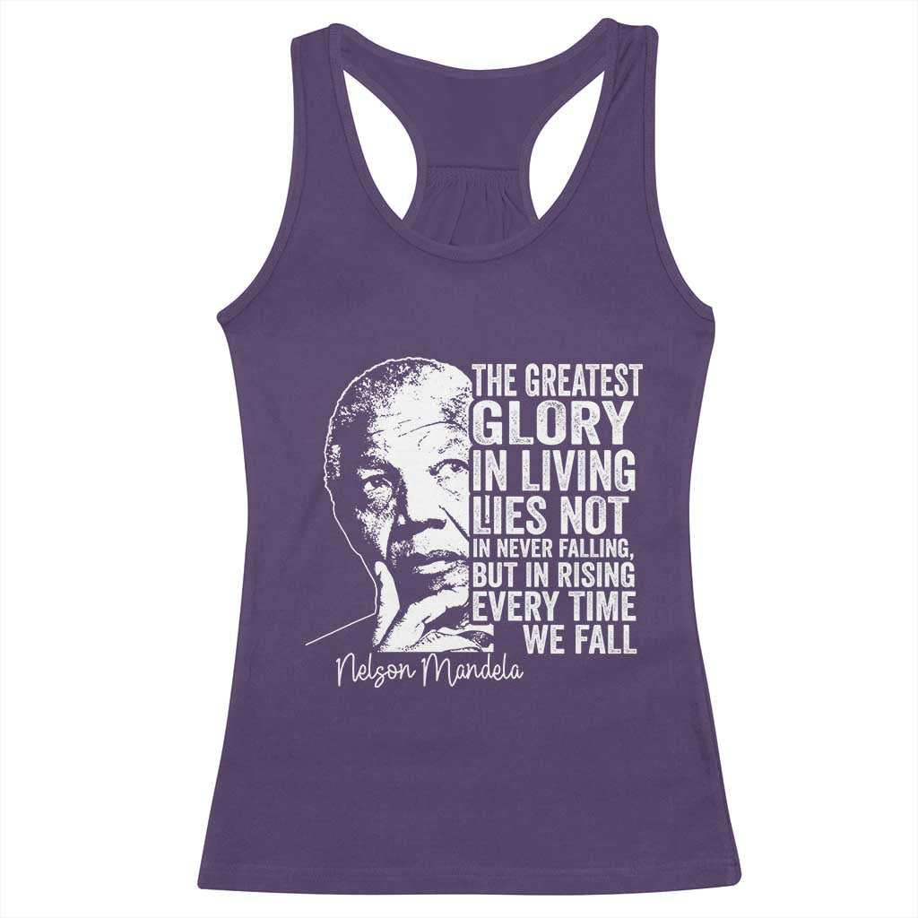 Nelson Mandela Quote Racerback Tank Top The Greatest Glory In Living Lies Not In Never Falling But In Rising TS11 Purple Print Your Wear